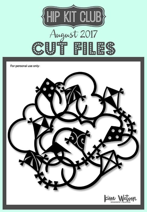 August 2017 - Kim Watson Kites - Cut Files