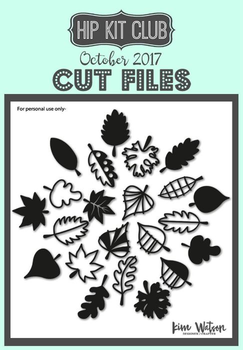 October 2017 - Kim Watson Leaf - Cut Files
