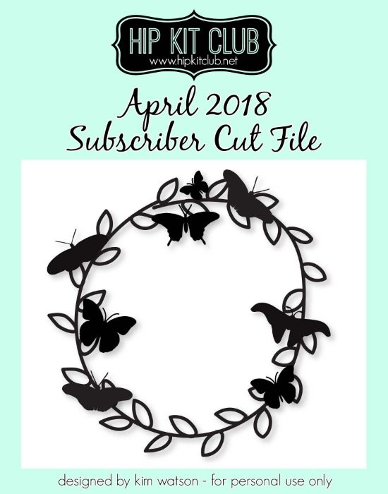 April 2018 - Kim Watson - Butterfly Wreath - Cut Files - Silhouette Cricut