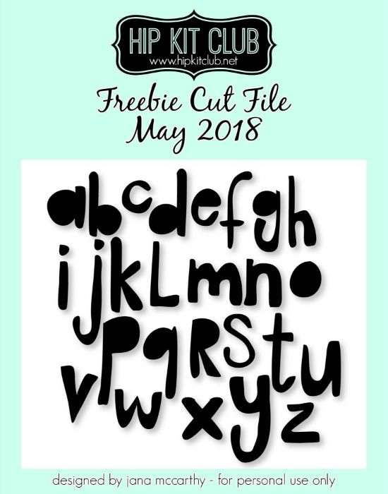May 2018 -Jana McCarthy - Alphabet - Cut Files - Silhouette Cricut