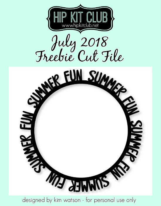 July 2018 - Kim Watson - Frame - Cut Files - Silhouette Cricut