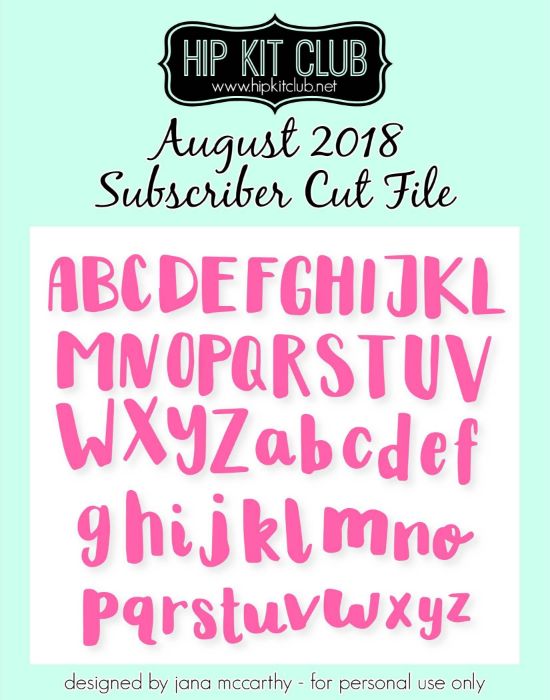 August 2018 - Jana McCarthy - Alphabet - Cut Files  - Silhouette Cricut