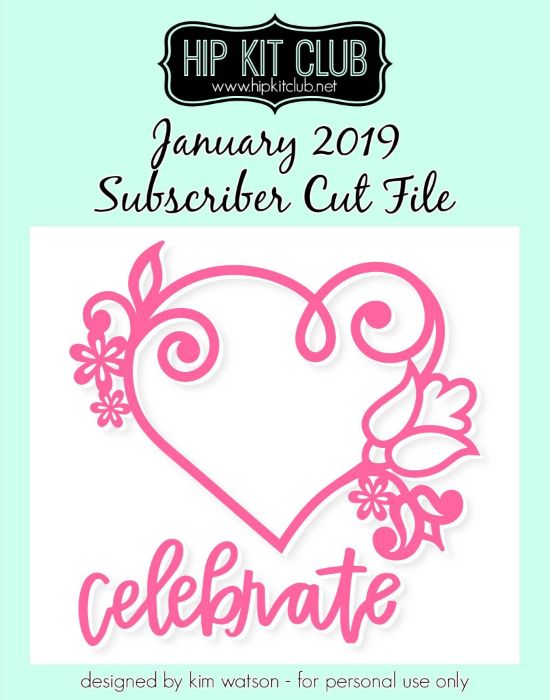January 2019 - Kim Watson - Celebrate - Silhouette Cricut