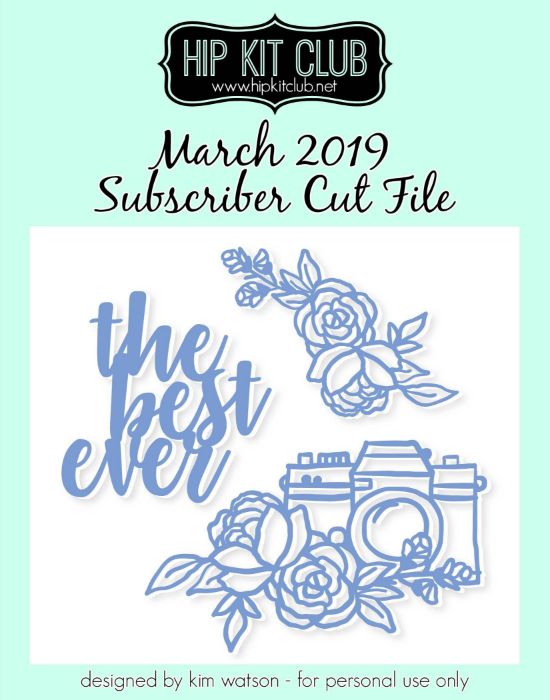 March 2019 - Kim Watson - Best Ever - Silhouette Cricut