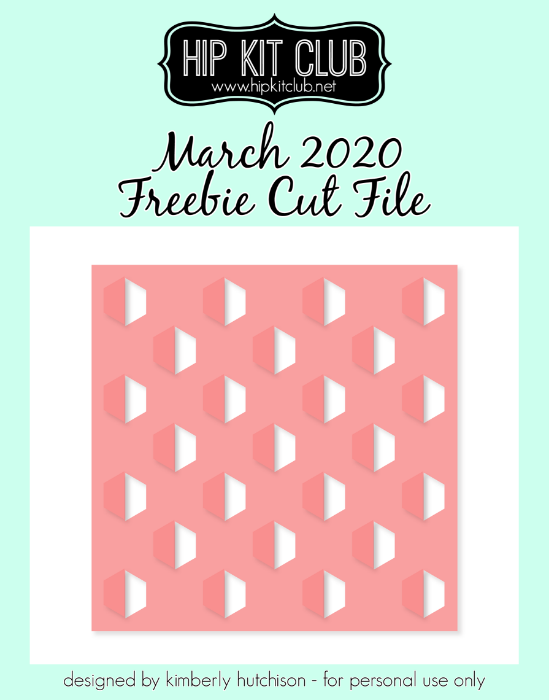 March 2020 - Kimberly Hutchison - Single Fold Hexagon Background - Silhouette Cricut Cameo