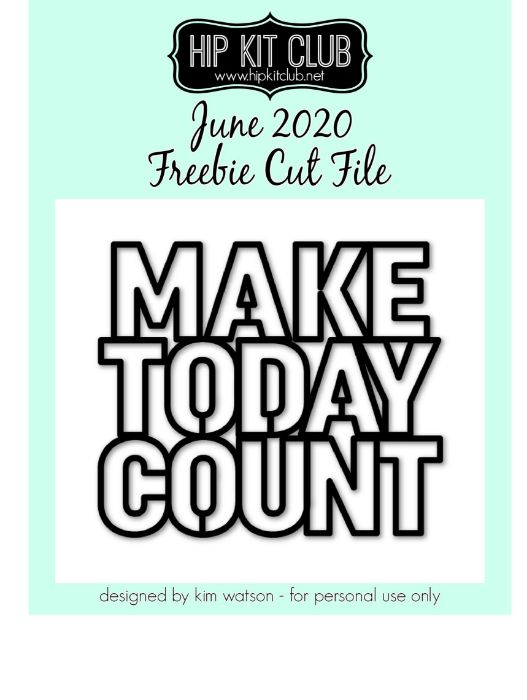 June 2020 - Kim Watson - Make Today - Silhouette Cricut Cameo
