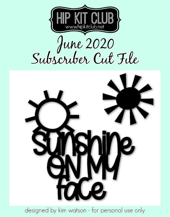 June 2020 - Kim Watson - Sunshine  - Silhouette Cricut Cameo