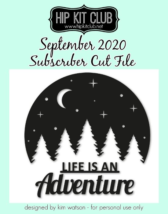 September 2020 - Kim Watson - Adventure - Silhouette Cricut Cameo