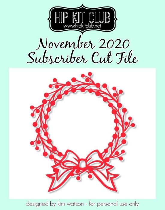 November 2020 - Kim Watson - Berry Wreath- Silhouette Cricut Cameo