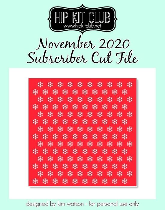 November 2020 - Kim Watson - Snowflake Background - Silhouette Cricut Cameo