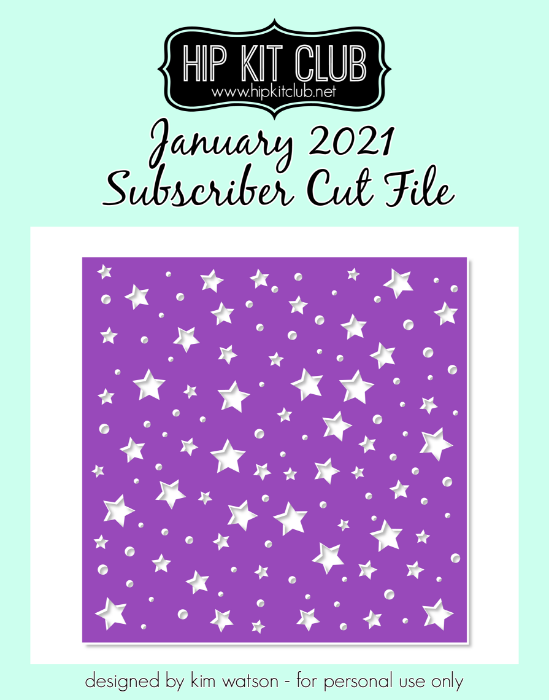 January 2021 - Kim Watson - Star Background - Silhouette Cricut Cameo