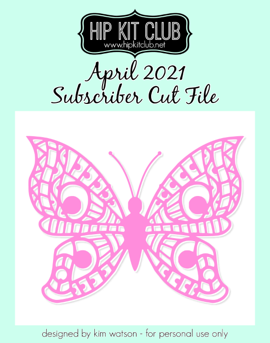 April 2021 - Kim Watson - Butterfly - Silhouette Cricut Cameo