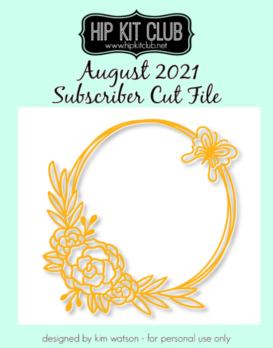 August 2021 - Kim Watson - Floral Frame - Silhouette Cricut Cameo