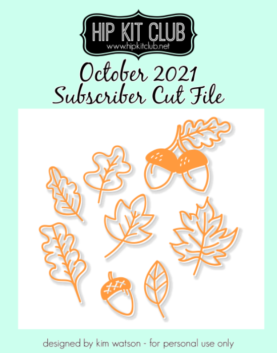 October 2021 - Kim Watson - Leaves and Acorns - Silhouette Cricut Cameo