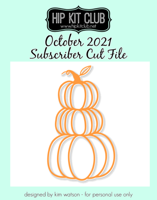 October 2021 - Kim Watson - Pumpkin Stack - Silhouette Cricut Cameo