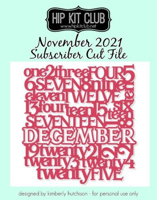November 2021 - Kimberly Hutchison - December Days - Silhouette Cricut Cameo