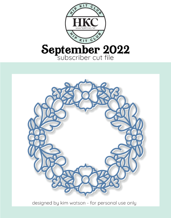 September 2022 - Kim Watson - Floral Wreath  - Silhouette Cricut Cameo