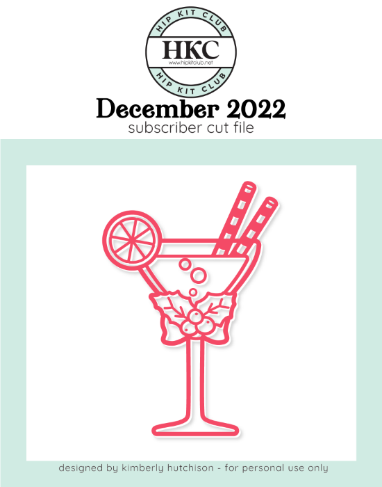 December 2022 - Kimberly Hutchison - Cocktail - Silhouette Cricut Cameo