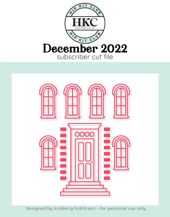 December 2022 - Kimberly Hutchison - Door + Windows - Silhouette Cricut Cameo