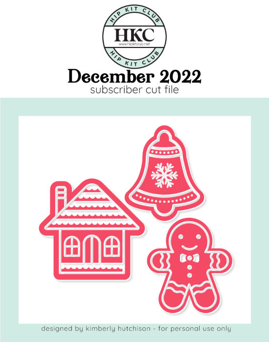 December 2022 - Kimberly Hutchison - Gingerbread - Silhouette Cricut Cameo