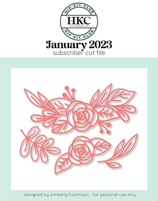 January 2023 - Kimberly Hutchison - Floral Cluster - Silhouette Cricut Cameo
