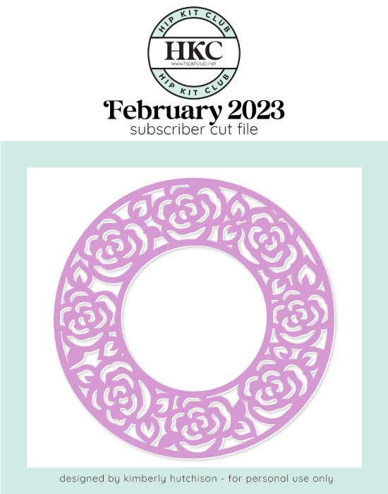 February 2023 - Kim Watson - Rose Circle - Silhouette Cricut Cameo