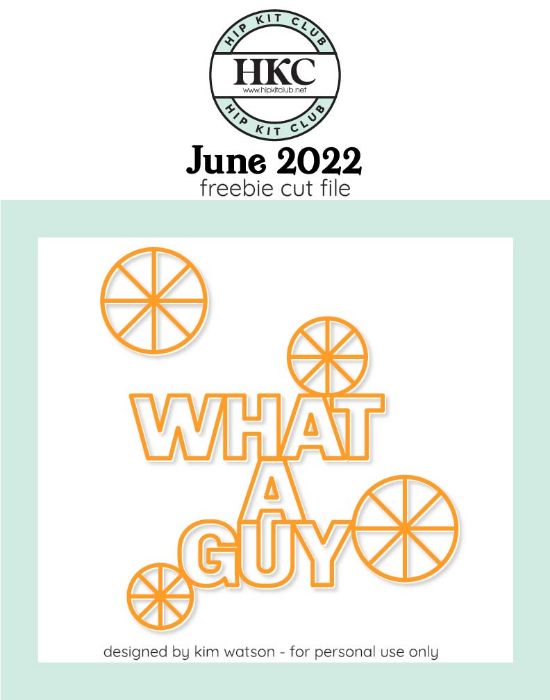 Picture of June 2022 What a Guy Cut File (Free when registered)      