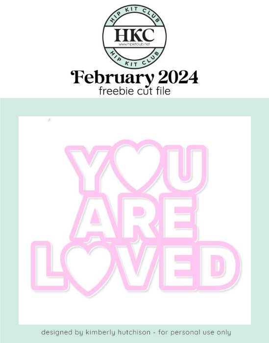You are Loved Cut File (Free when registered)