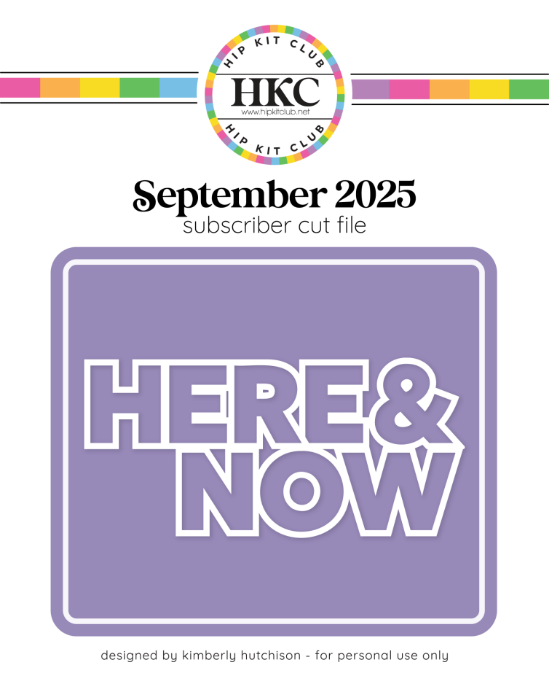Picture of September 2025 Here and Now Cut FIle